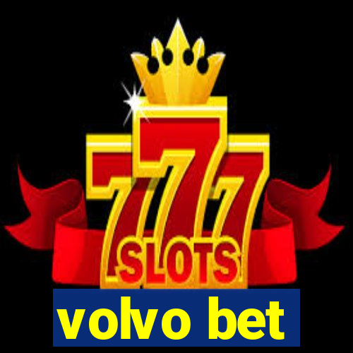 volvo bet